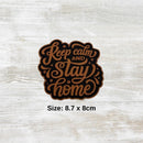 The Meniacc Keep Calm Stay Home PVC Velcro Patch